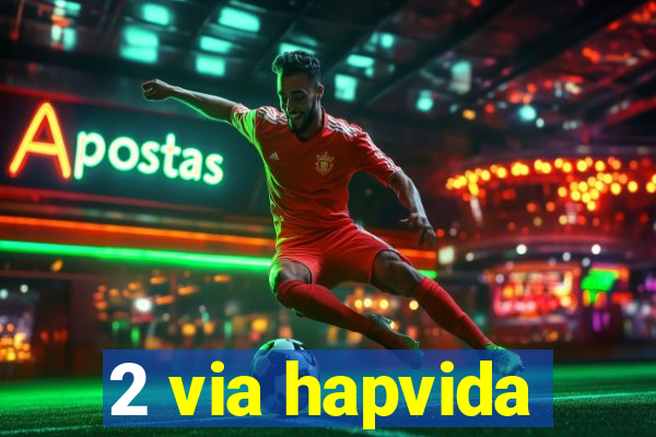 2 via hapvida